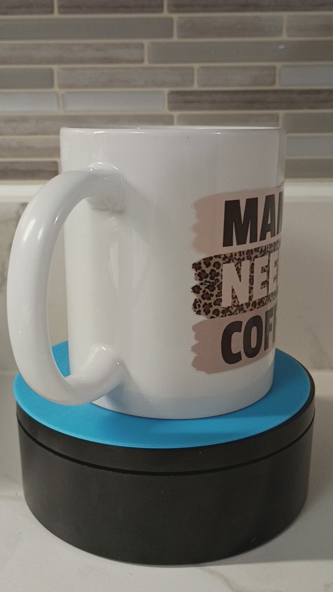 "Mama Needs Coffee" Mug