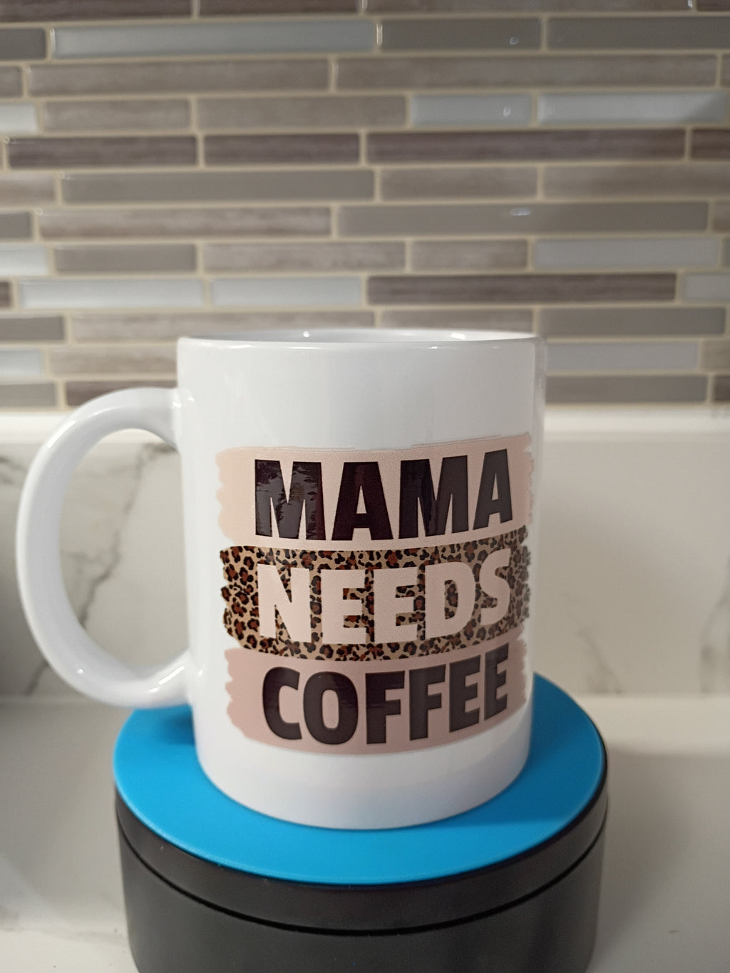 "Mama Needs Coffee" Mug